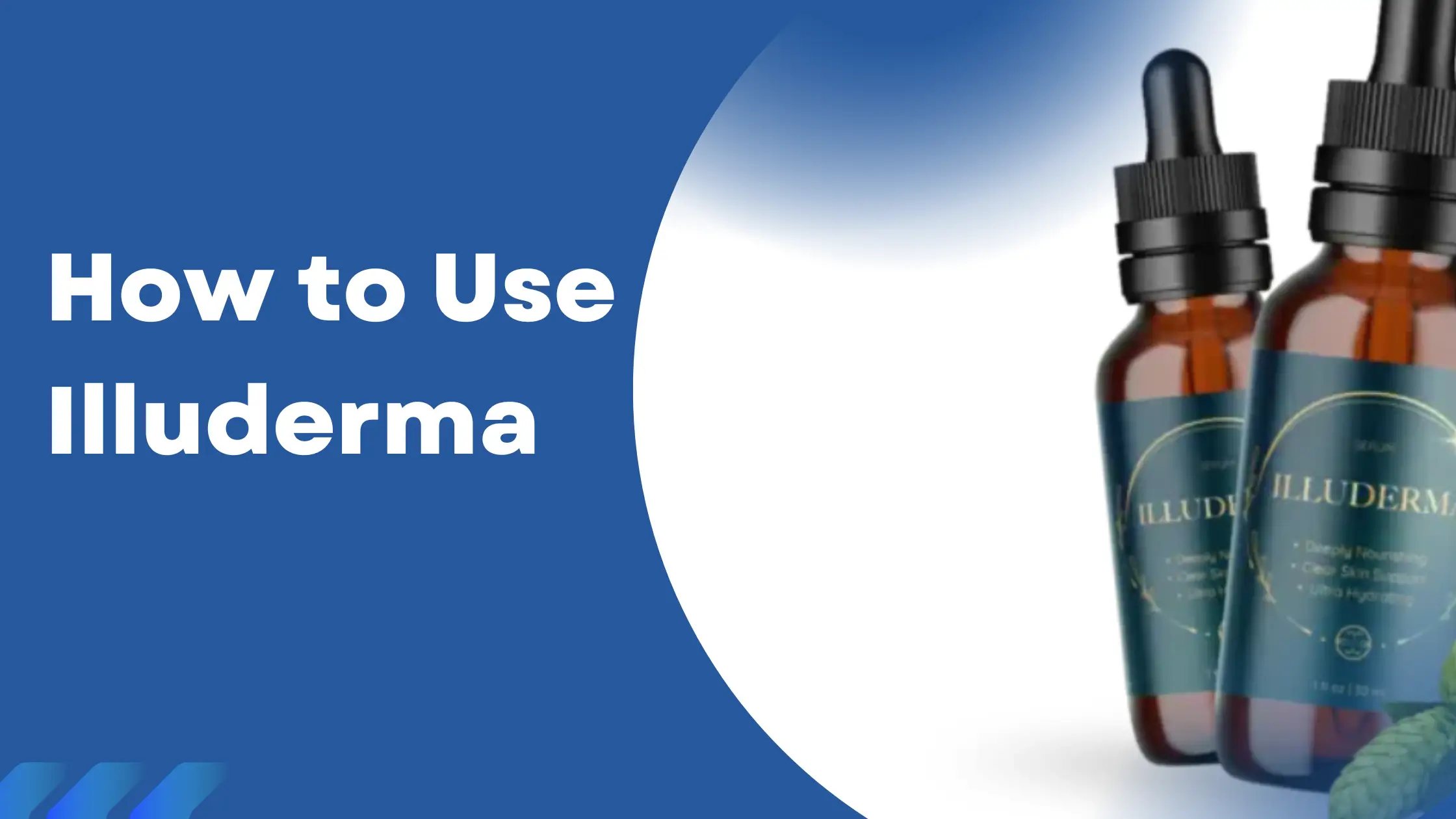 How to Use Illuderma